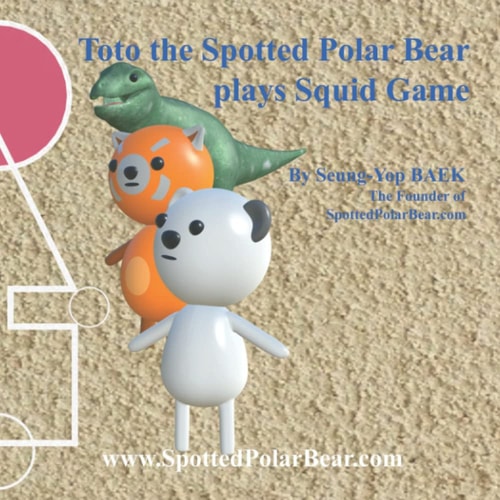 Toto the Spotted Polar Bear Plays Squid Game