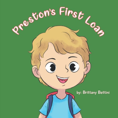 Preston's First Loan Financial Literacy Lessons for Kids.