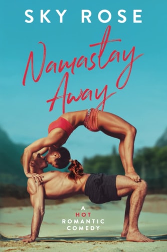 Namastay Away A Hot Romantic Comedy