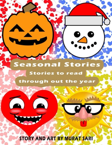 Seasonal Stories Stories to Read Through Out the Year