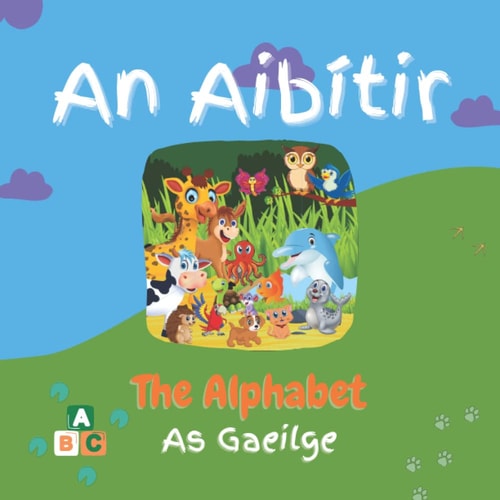 An Aibítir | the Irish Alphabet with Animals | Alphabet for Kids ABCs