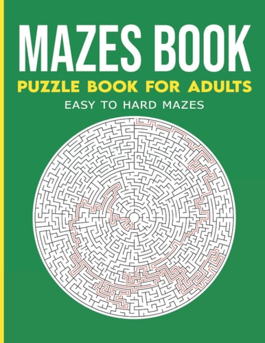 Maze Activity Book for Adults Maze Activity Book, Maze Puzzle Books, Brain Puzzles for Adults