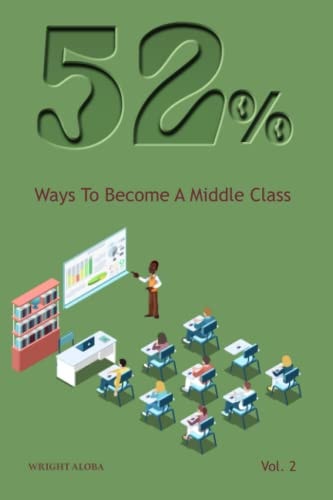52% Vol.2 Ways to Become a Middle Class