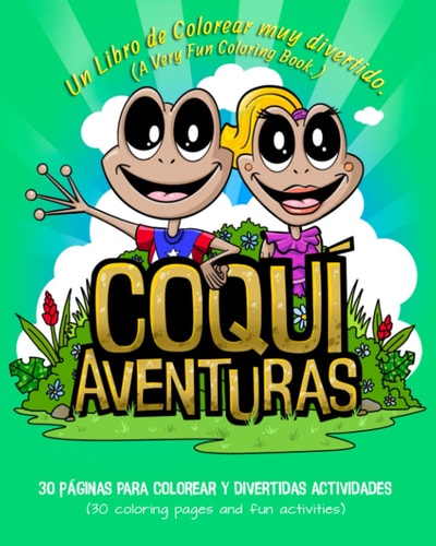 CoquiAventuras A Very Fun Coloring Book!