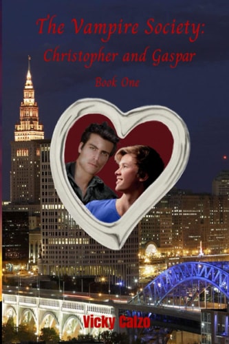 The Vampire Society Christopher and Gaspar, Book One