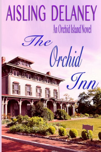The Orchid Inn Orchid Island Book One
