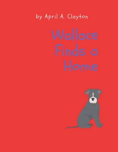 Wallace Finds a Home