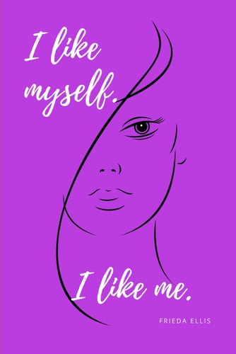 I Like Me. I Like Myself.