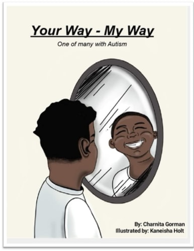 Your Way - My Way One of Many with Autism