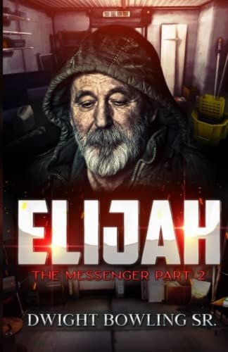 Elijah the Messenger Part 2
