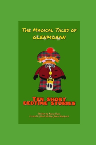 The Magical Tales of Glenmoran Ten Short Bedtime Stories