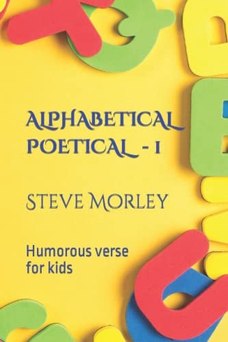 Alphabetical Poetical - 1 Humorous Verse for Kids