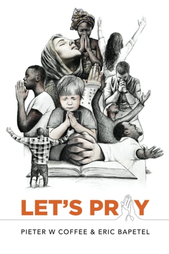 Let's Pray Following the Example of Jesus and the First Church