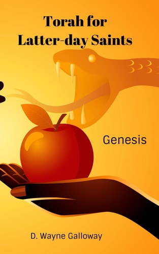 Torah for Latter-day Saints Genesis
