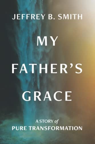 My Father's Grace Pure Transformation