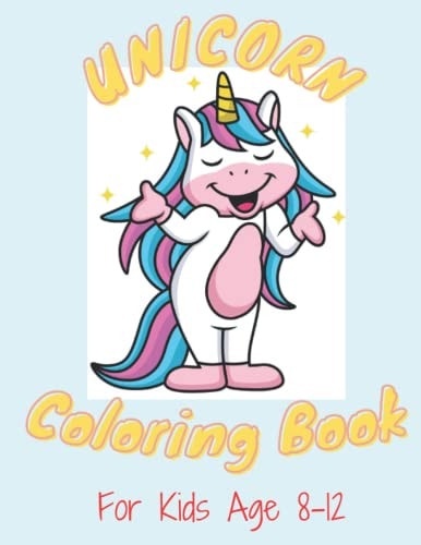 Unicorn Color by Numbers for Kids Ages 8-12 Unicorn Coloring Book for Kids