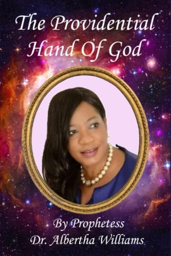 The Providential Hand Of God