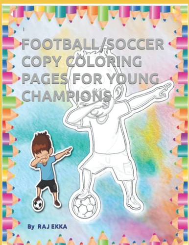 Football/Soccer Copy Coloring Pages for Young Champions