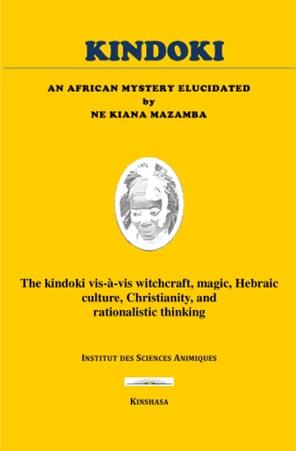 Kindoki An African Mystery Elucidated