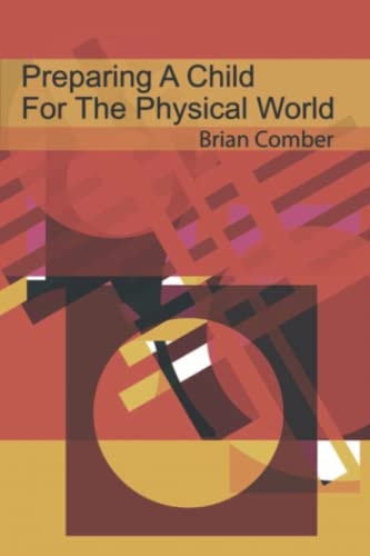 Preparing a Child for the Physical World