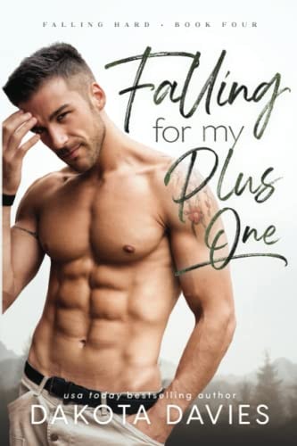 Falling for My Plus One A Small Town Fake Relationship Romance