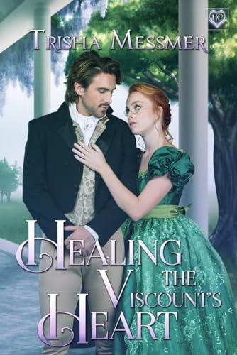 Healing The Viscount's Heart A Regency Era Romance