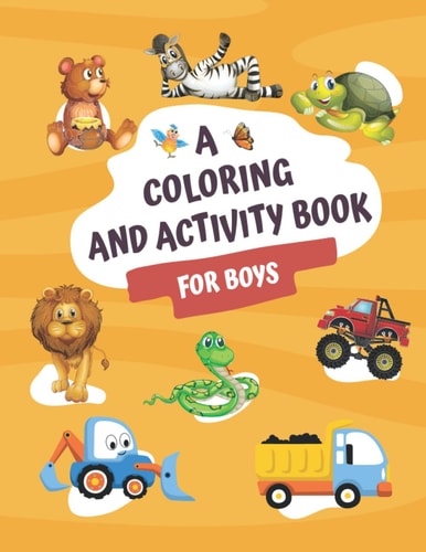 Coloring and Activity Book for Boys