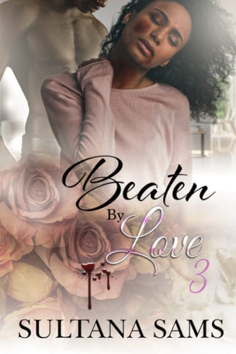 Beaten By Love Part 3