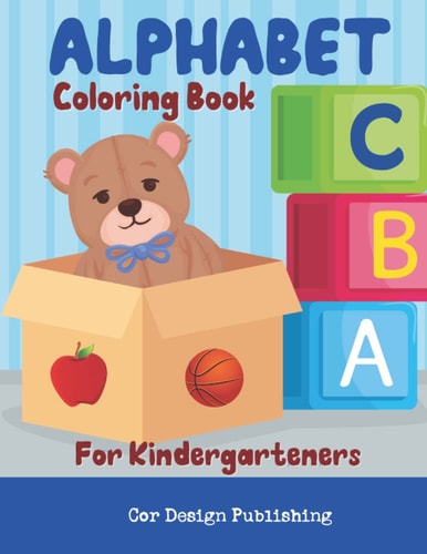 Alphabet Coloring Book For Kindergarteners Fun ABC Letters And Animals For Kids To Color