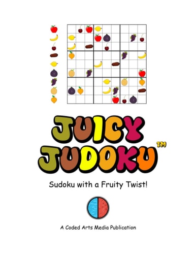 Juicy Judoku(TM) Sudoku with a Fruity Twist!