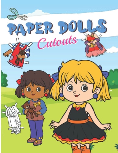 Paper Dolls Cutouts Color, Cut and Play - Paper Doll for Girls Ages 4-7 - With Clothes