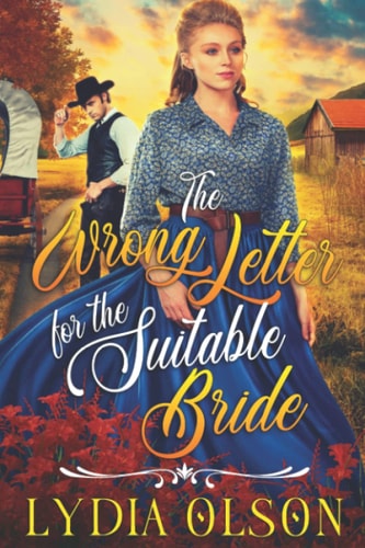 The Wrong Letter for the Suitable Bride A Western Historical Romance Book