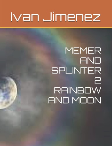 Memer and Splinter 2 Rainbow and Moon