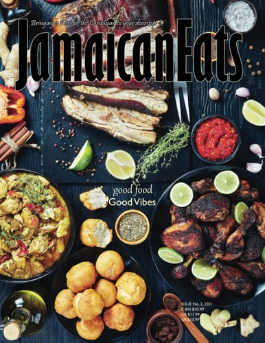 Jamaican Eats Issue 2, 2021