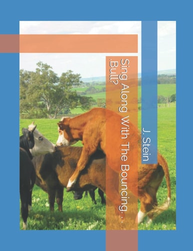 Sing Along With The Bouncing. . . .Bull?