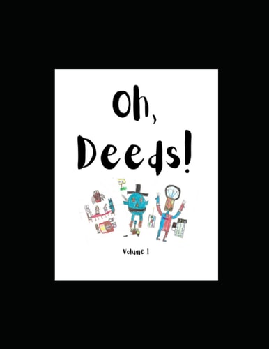 Oh, Deeds!