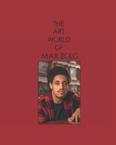 The Art World of Max Zolo