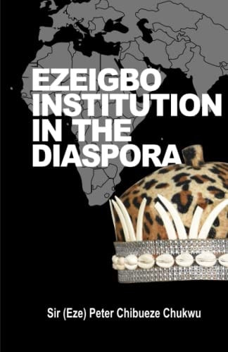 Ezeigbo Institution in the Diaspora
