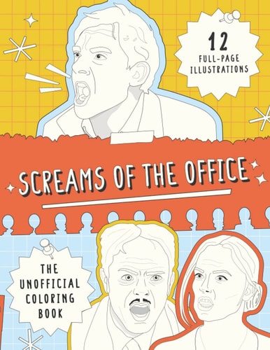 Screams of the Office The Unofficial Coloring Book