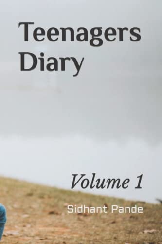 Teenagers Diary Volume 1