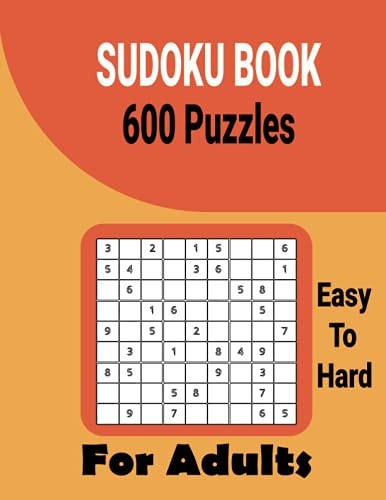 Ultimate 600 Sudoku Puzzles Book for Adults Easy to Hard Brain Games Including All Solutions.