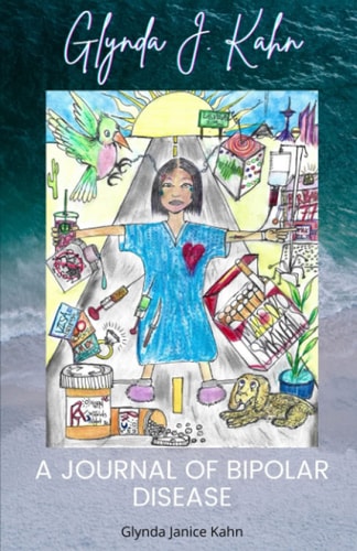Glynda's Story A Journal of Bipolar Disease