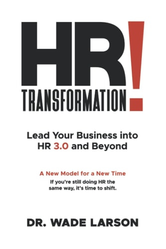 HR Transformation Lead Your Business Into HR 3.0 and Beyond