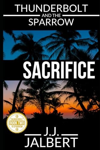Thunderbolt and the Sparrow Sacrifice