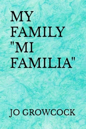 My Family "Mi Familia"