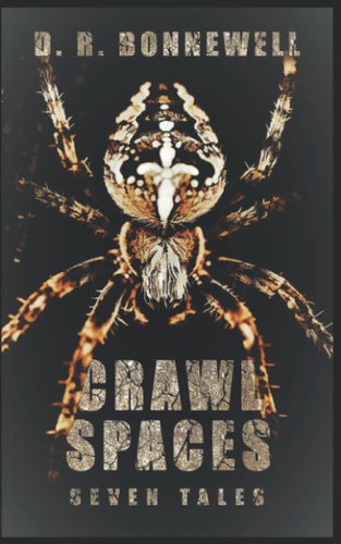 Crawl Spaces Seven Tales