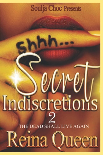 Secret Indiscretions 2 The Dead Shall Live Again