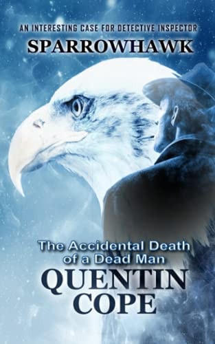 Sparrowhawk The Accidental Death of a Dead Man