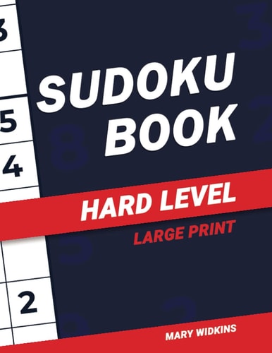Large Print Sudoku Book Hard Level 100 Classic Sudoku Puzzles For Adults And All Other Sudoku Fans