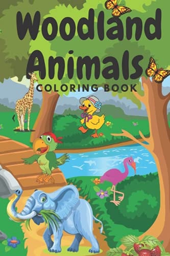 Woodland Animals Coloring Book Beutiful Coloring Book for Kids, Nice Animlas,